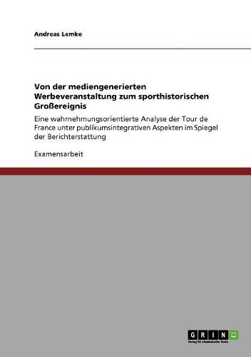 Cover image for Von Der Mediengenerierten Werbeveranstaltung Zum Sporthistorischen Gro ereignis