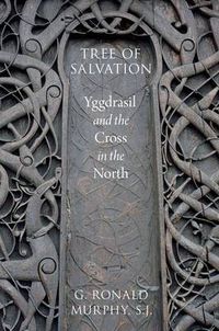 Cover image for Tree of Salvation: Yggdrasil and the Cross in the North