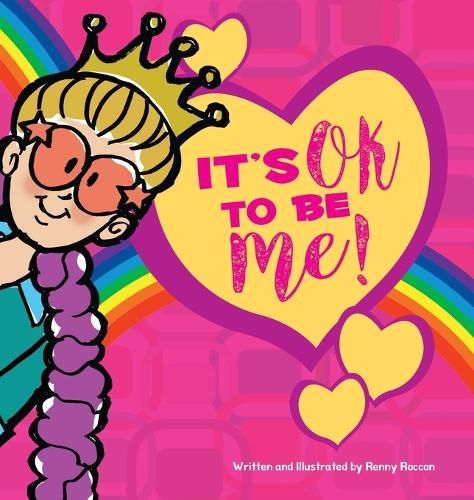 Cover image for It's OK to be ME! (Hardcover)