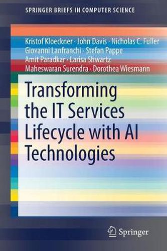 Cover image for Transforming the IT Services Lifecycle with AI Technologies