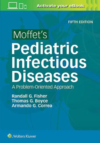 Cover image for Moffet's Pediatric Infectious Diseases: A Problem-Oriented Approach