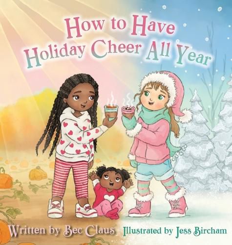 Cover image for How to Have Holiday Cheer All Year