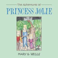 Cover image for The Adventures of Princess Jolie