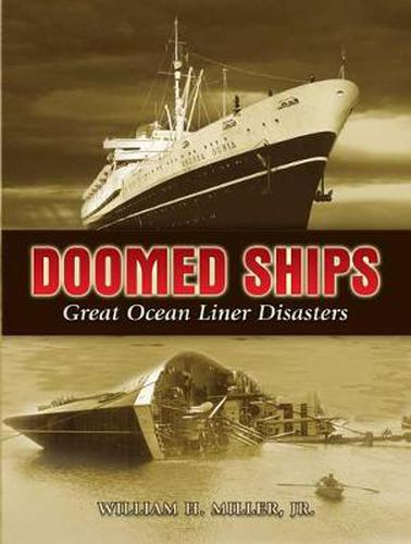 Cover image for Doomed Ships: Great Ocean Liner Disasters