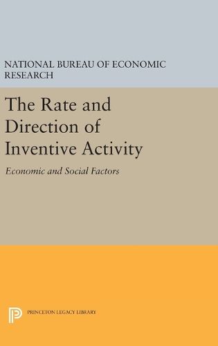 The Rate and Direction of Inventive Activity: Economic and Social Factors