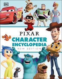 Cover image for Disney Pixar Character Encyclopedia New Edition