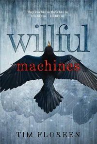 Cover image for Willful Machines