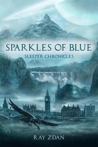 Cover image for Sparkles of blue: Sleeper Chronicles
