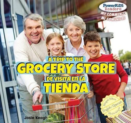 A Trip to the Grocery Store / de Visita En La Tienda