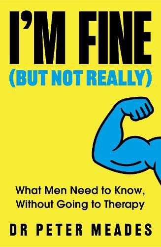 Cover image for I'm Fine (But Not Really)