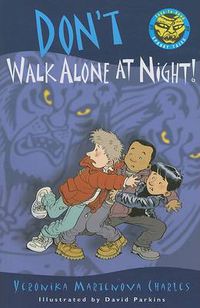 Cover image for Don't Walk Alone at Night!