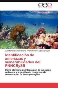 Cover image for Identificacion de amenazas y vulnerabilidades del PNNCRySB