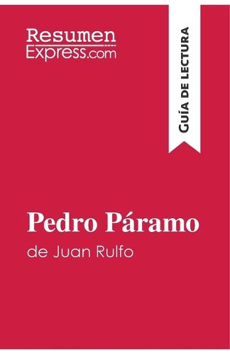 Cover image for Pedro Paramo de Juan Rulfo (Guia de lectura)