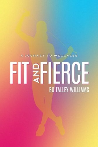 Cover image for Fit and Fierce