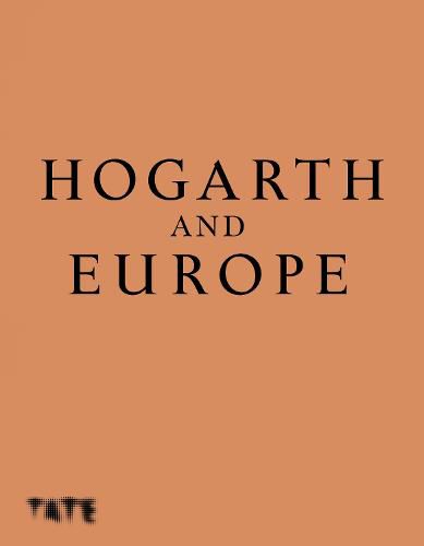 Cover image for Hogarth and Europe