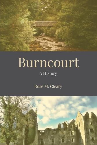 Cover image for Burncourt: A History