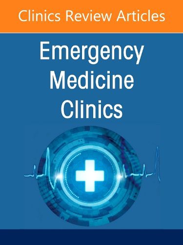 Cover image for Hematologic and Oncologic Emergencies, An Issue of Emergency Medicine Clinics of North America: Volume 43-3
