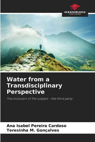 Cover image for Water from a Transdisciplinary Perspective