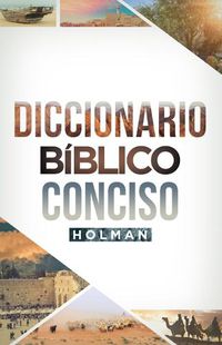 Cover image for Diccionario Biblico Conciso Holman