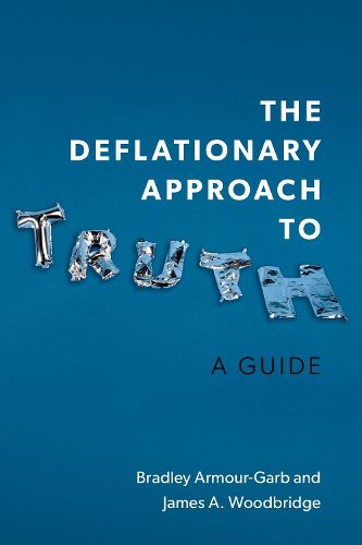 Cover image for The Deflationary Approach to Truth