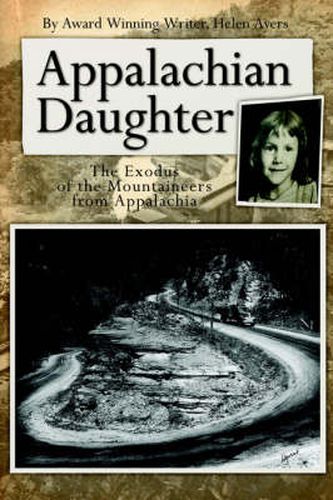 Cover image for Appalachian Daughter: The Exodus of the Mountaineers from Appalachia