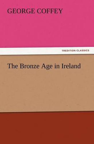 Cover image for The Bronze Age in Ireland