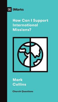 Cover image for How Can I Support International Missions?