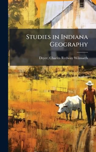 Cover image for Studies in Indiana Geography