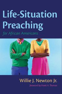 Cover image for Life-Situation Preaching for African-Americans