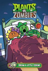 Cover image for Plants Vs. Zombies Volume 19: Dream A Little Scheme