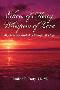 Cover image for Echoes of Mercy, Whispers of Love