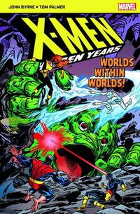 Cover image for X-Men The Hidden Years; Worlds within Worlds
