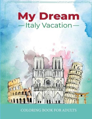 Cover image for My Dream Italy Vacation