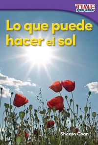 Cover image for Lo que puede hacer el sol (What the Sun Can Do)