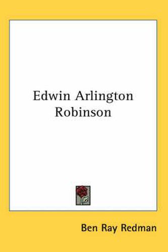 Cover image for Edwin Arlington Robinson