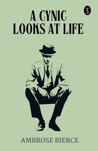 Cover image for A Cynic Looks at Life (EditionFirst)