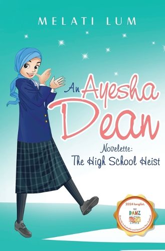 Cover image for Ayesha Dean Novelette - The High School Heist