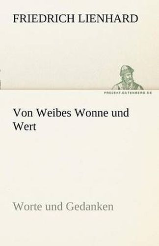 Cover image for Von Weibes Wonne Und Wert