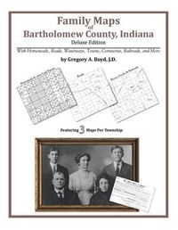 Cover image for Family Maps of Bartholomew County, Indiana