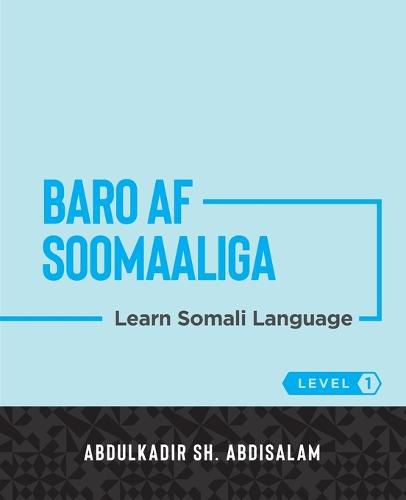 Cover image for Baro Af Soomaaliga: Learn Somali Language (Level 1)