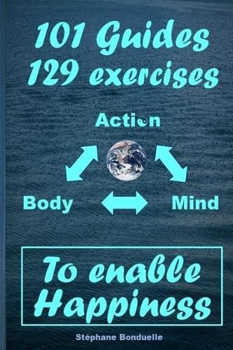 Cover image for To enable Happiness: 101 Guides and 129 Exercises