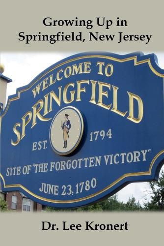 Cover image for Growing Up in Springfield, New Jersey