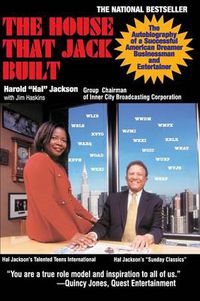 Cover image for The House That Jack Built: The Autobiography of a Successful American Dreamer, Businessman and Entertainer