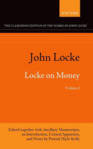 Cover image for John Locke: Locke on Money, Volume I