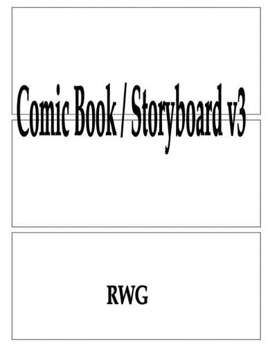 Cover image for Comic Book / Storyboard v3: 200 Pages 8.5 X 11