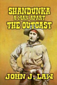 Cover image for Shandunka A Man Apart - The Outcast