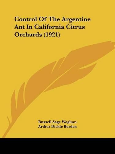 Cover image for Control of the Argentine Ant in California Citrus Orchards (1921)