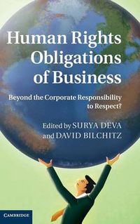 Cover image for Human Rights Obligations of Business: Beyond the Corporate Responsibility to Respect?