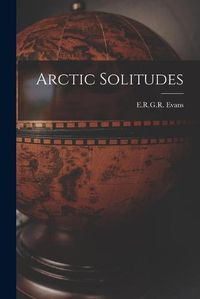 Cover image for Arctic Solitudes