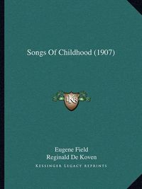 Cover image for Songs of Childhood (1907)